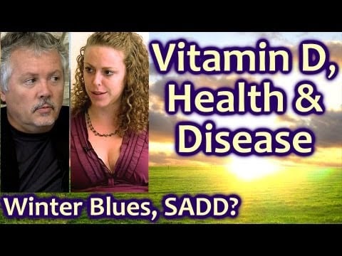 Vitamin D, Health & Disease: Deficiency, Toxicity, Depression, Mental Health | The Truth Talks