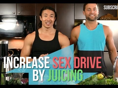 Increase Sex Drive By Juicing