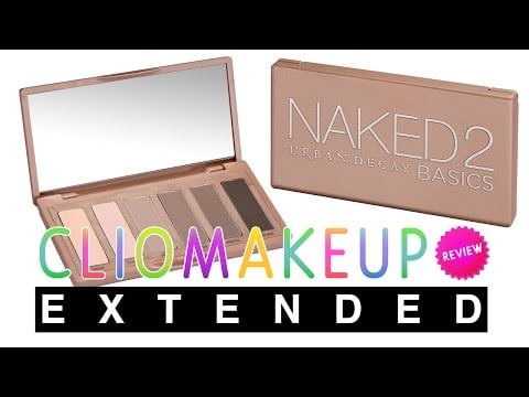 TUTORIAL + REVIEW RECENSIONE NAKED 2 BASICS URBAN DECAY EXTENDED
