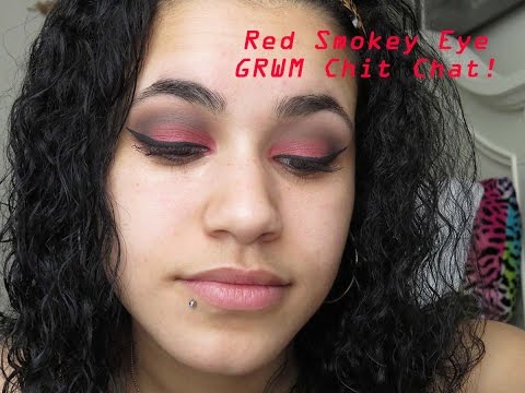 Red Smokey Eye Chit Chat GRWM